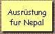 Ausrüstung
fur Nepal