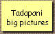 Tadapani 
 big pictures