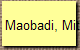 Maobadi, Mitteilungen
